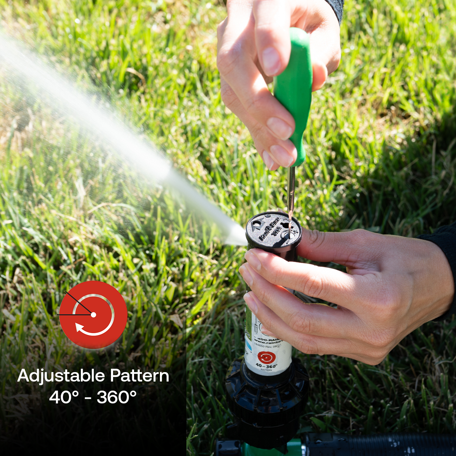 Align the nozzle to the left most edge of desired coverage area (arc).